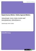 Cover: Anisotropic wave train events and interplanetary disturbances - GRIN Verlag