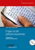Cover: Fragen an die j&uuml;dische Geschichte - Wochenschau Verlag