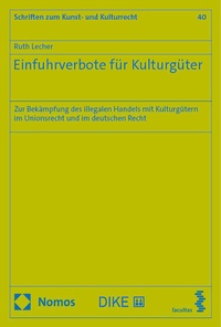 Abbildung von: Einfuhrverbote für Kulturgüter - Nomos