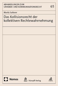 Abbildung von: Das Kollisionsrecht der kollektiven Rechtewahrnehmung - Nomos