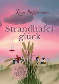 Cover: Strandhafergl&uuml;ck - Tolino Media