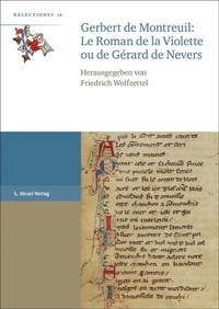 Abbildung von: Gerbert de Montreuil: Le Roman de la Violette ou de Gérard de Nevers - Hirzel