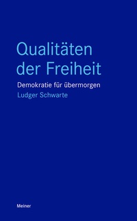 Abbildung von: Qualitäten der Freiheit - Meiner