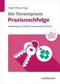 Cover: Die Tierarztpraxis - Praxisnachfolge - Schl&uuml;tersche