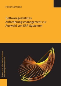 Abbildung von: Softwaregestütztes Anforderungsmanagement zur Auswahl von ERP-Systemen - Logos Berlin