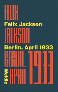 Abbildung von: Berlin, April 1933 - Weidle