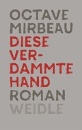Cover: Diese verdammte Hand - Weidle