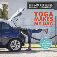 Abbildung von: Yoga makes my day. - HÄRTER Verlag