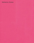 Cover: Katharina Grosse: Spectrum without Traces - Holzwarth Publications