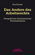Cover: Das Andere des Arbeitsrechts - Velbr&uuml;ck