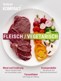 Abbildung von: Spektrum Kompakt - Fleisch - Vegetarisch - Spektrum der Wissenschaft