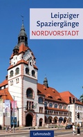 Cover: Leipziger Spazierg&auml;nge - Lehmstedt Verlag
