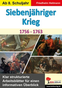 Abbildung von: Siebenjähriger Krieg (1756-1763) - KOHL VERLAG Der Verlag mit dem Baum