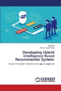 Enlarge image Cover: Developing Hybrid Intelligence Based Recommender System - LAP Lambert Academic Publishing