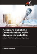 Cover: Relazioni pubbliche Comunicazione nella diplomazia pubblica - Edizioni Sapienza