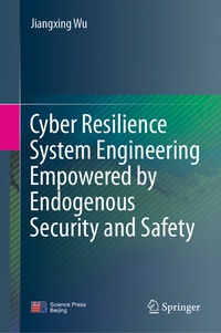 Abbildung von: Cyber Resilience System Engineering Empowered by Endogenous Security and Safety - Springer