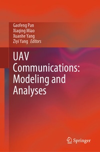 Enlarge image Cover: UAV Communications: Modeling and Analyses - Springer
