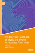 Cover: The Palgrave Handbook of Music and Sound in Japanese Animation - Palgrave Macmillan