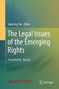 Enlarge image Cover: The Legal Issues of the Emerging Rights - Springer