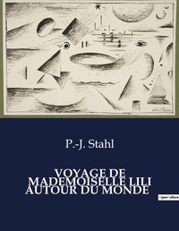 Abbildung von: Voyage de Mademoiselle Lili Autour Du Monde - Culturea