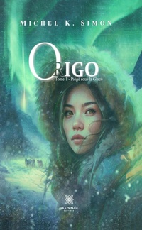 Enlarge image Cover: Origo - Tome 1 - Le Lys Bleu Éditions