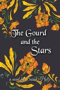 Cover: The Gourd and the Stars - Sarah Holz