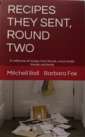 Cover: Recipes They Sent, Round Two - Barbara Fox