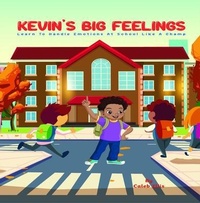 Abbildung von: Kevin's Big Feelings - C Ellis Publishing