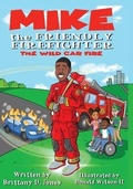 Cover: Mike The Friendly Firefighter - B.Free Publishing Company