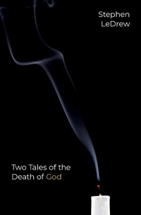 Abbildung von: Two Tales of the Death of God - OUP eBook