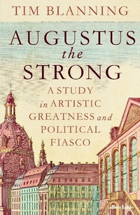 Abbildung von: Augustus The Strong - Allen Lane