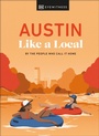 Cover: Austin Like a Local - DK Eyewitness Travel