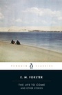 Cover: The Life to Come - Penguin Classics
