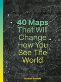 Abbildung von: 40 Maps That Will Change How You See the World - Ivy Press