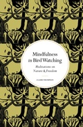 Cover: Mindfulness in Bird Watching - Leaping Hare Press