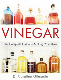 Abbildung von: Vinegar - The Crowood Press Ltd