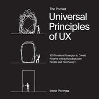 Abbildung von: The Pocket Universal Principles of UX - Rockport Publishers Inc.