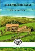 Cover: The Little Hill Farm - Hebden Bridge Local History Society