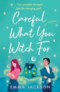 Cover: Careful What You Witch For - Orion
