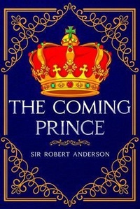 Enlarge image Cover: The Coming Prince - Cedar Lake Classics