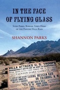 Cover: In the Face of Flying Glass - Sunstone Press