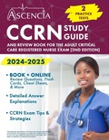 Abbildung von: CCRN Study Guide 2024-2025 - Ascencia Test Prep