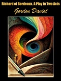 Cover: Richard of Bordeaux - Alien eBooks