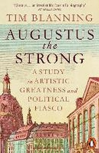 Enlarge image Cover: Augustus The Strong - Penguin