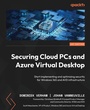 Cover: Securing Cloud PCs and Azure Virtual Desktop - Packt Publishing