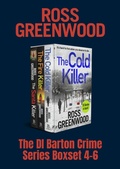 Cover: The DI Barton Crime Series Boxset 4-6 - Boldwood Books Ltd