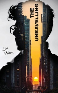Enlarge image Cover: The Unravelling - Grosvenor House Publishing Ltd