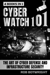 Abbildung von: Cyberwatch 101 - Pastor Publishing Ltd