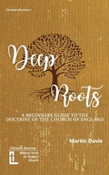 Cover: Deep Roots - The Latimer Trust