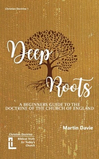 Enlarge image Cover: Deep Roots - The Latimer Trust